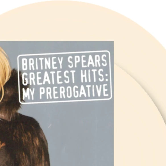 Britney Spears - Greatest Hits: My Prerogative - Limited Edition 2xLP Cream Vinyl zoom