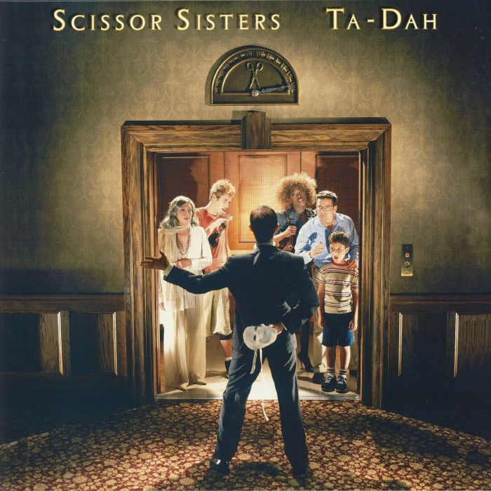 SCISSOR SISTERS - Ta Dah (reissue), gatefold 180 gram 2xLP