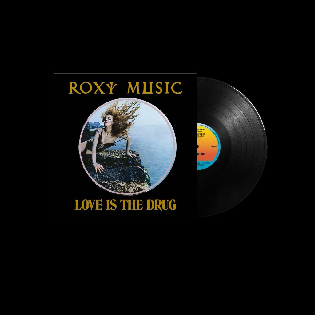 ROXY MUSIC - Love Is the Drug (50th Anniversary Edition), vinyl