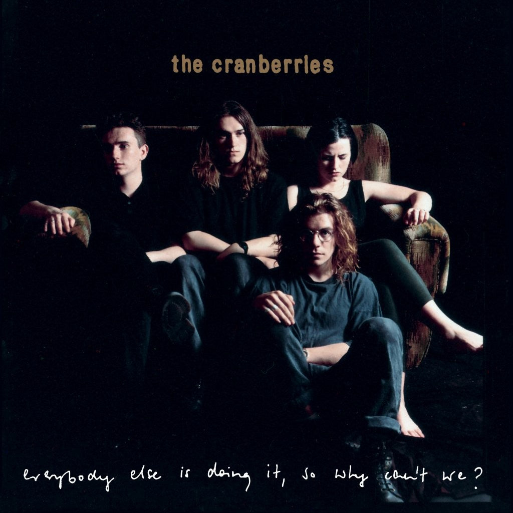 The Cranberries - Everybody Else Is Doing It, So Why Can't We? cover