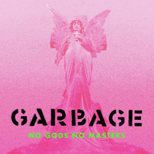 GARBAGE - No Gods No Masters